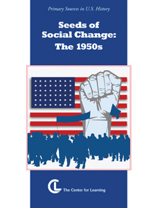 SEEDS OF SOCIAL CHANGE—THE 1950s