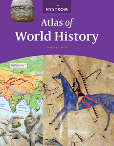 THE NYSTROM ATLAS OF WORLD HISTORY