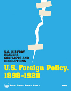 U.S. FOREIGN POLICY, 1898–1920